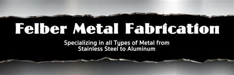 felber metal manufacturers